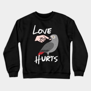 Love Hurts African Grey Parrot Biting Finger Crewneck Sweatshirt